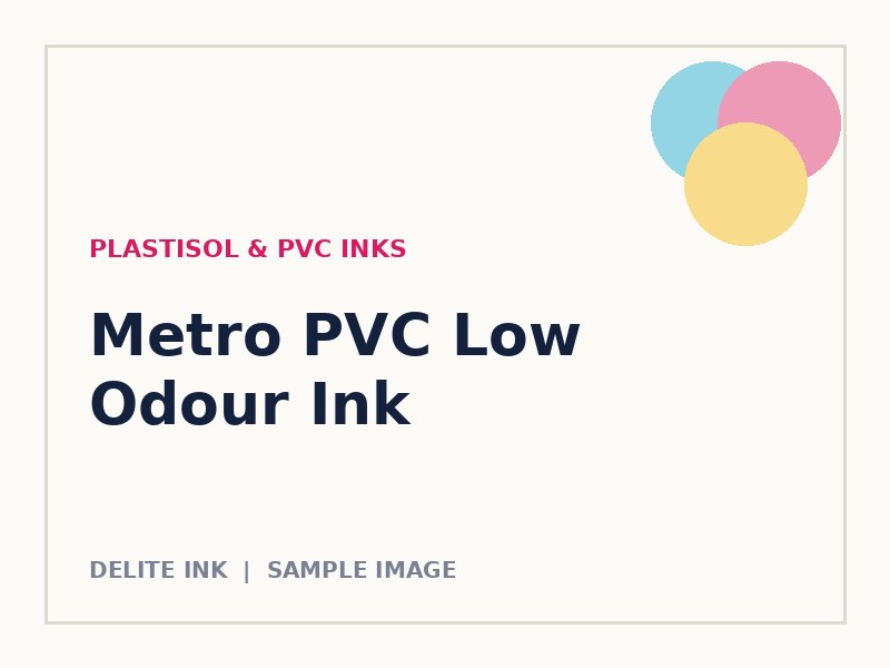 Metro PVC Low Odour Ink