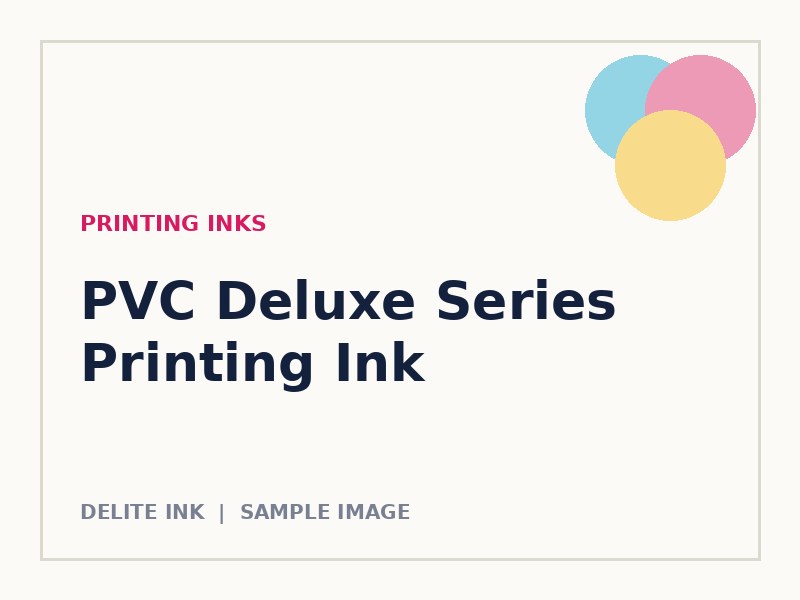 PVC Deluxe Series Printing Ink