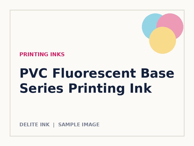 PVC Fluorescent Base Series Printing Ink