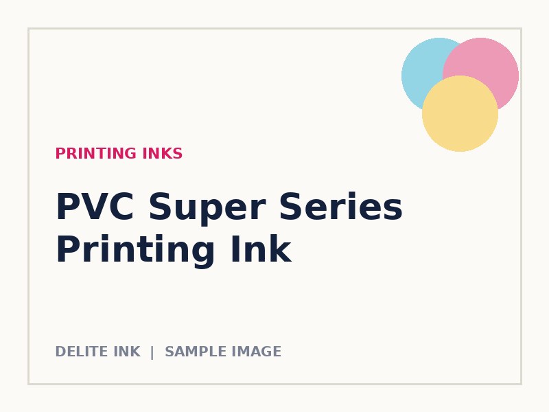 PVC Super Series Printing Ink