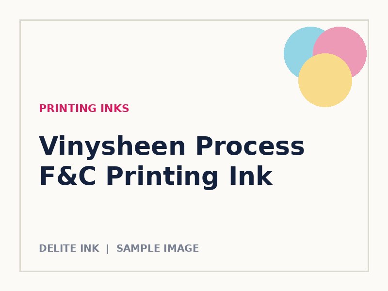 Vinysheen Process F&C Printing Ink