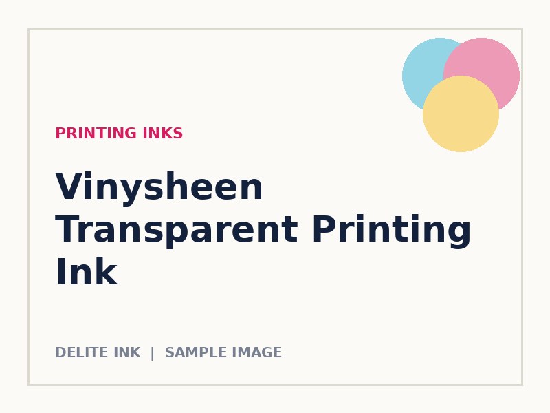 Vinysheen Transparent Printing Ink